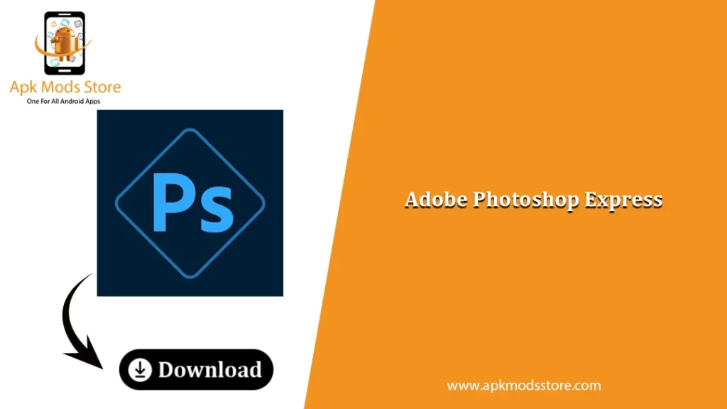 Adobe Photoshop Express.