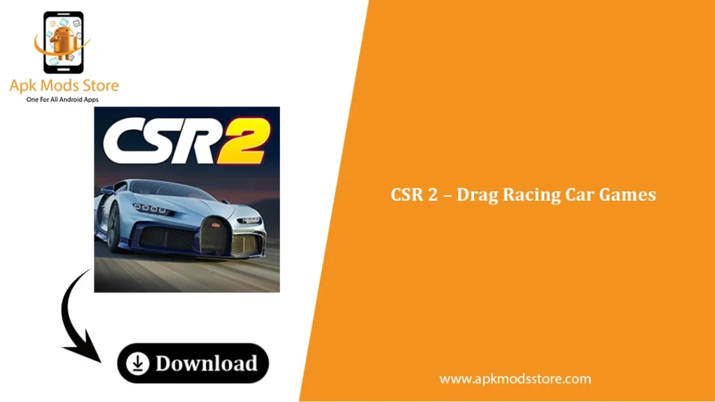 CSR 2 – Drag Racing Car Games