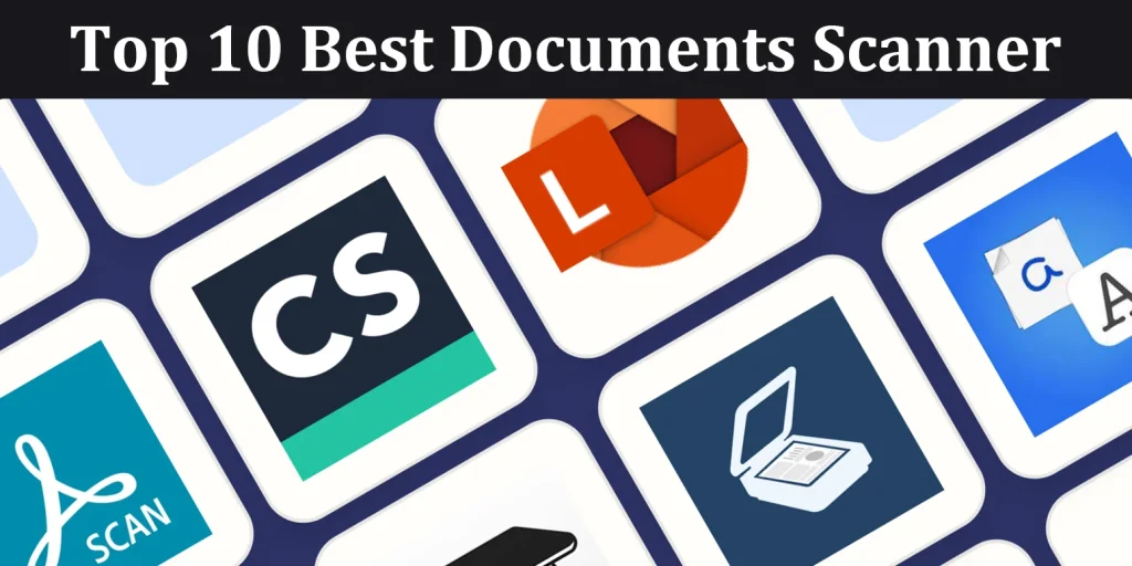 Top 10 Best Document Scanner Apps 2023 for Android