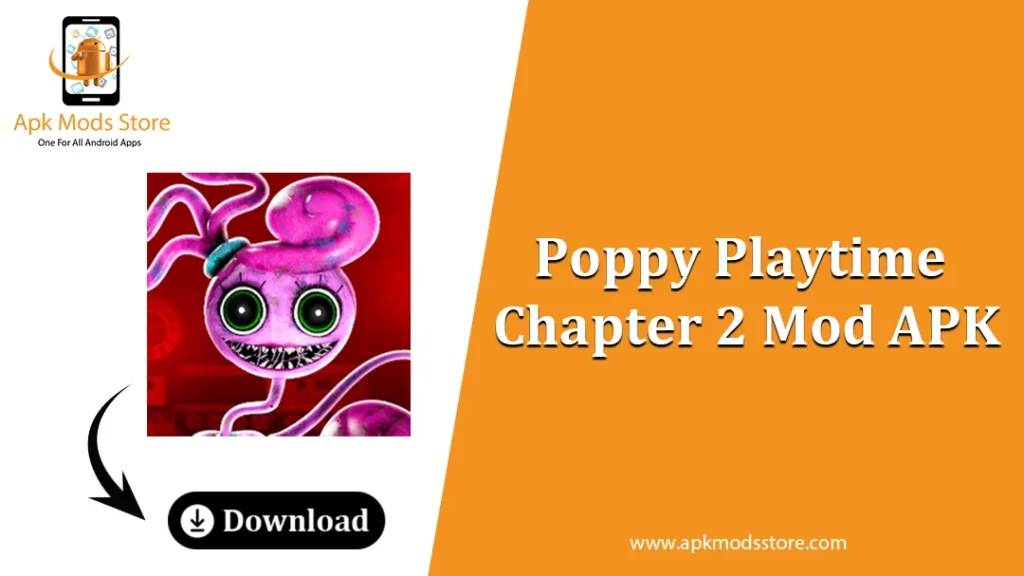 Poppy Playtime Chapter 2 Mod APK