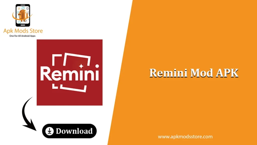 Download Remini Mod APK